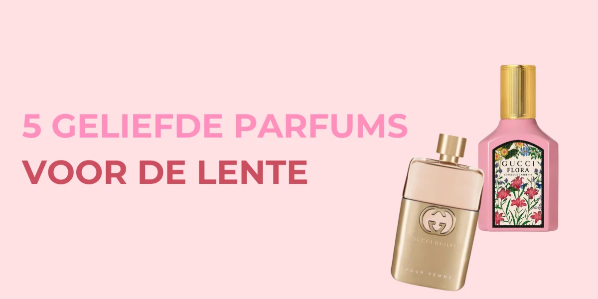 5x parfums die je een lentegevoel geven