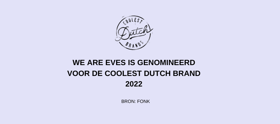 We Are Eves is genomineerd voor Fonk’s Coolest Dutch Brand 